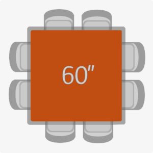 60" Square Table (seats 8-10)